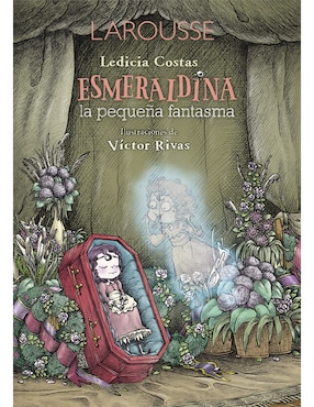 Esmeraldina: La Pequeña Fantasma De Ledicia Costas