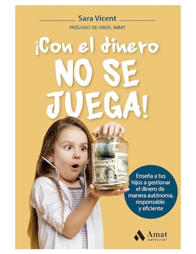 ¡Con El Dinero No Se Juega! De Sara Vicent