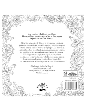 El maravilloso mundo tropical: Miniaturas para colorear de Millie Marotta