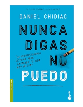 Nunca Digas No Puedo De Daniel Chidiac