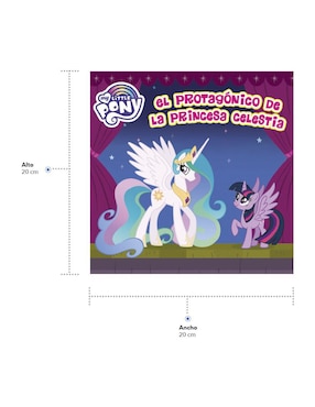 Libro infantil a color My Little Pony El Protagónico de la Princesa Celestia de Great Moments Publishing