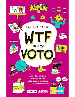 Wtf Con Tu Voto De Paulina Casso