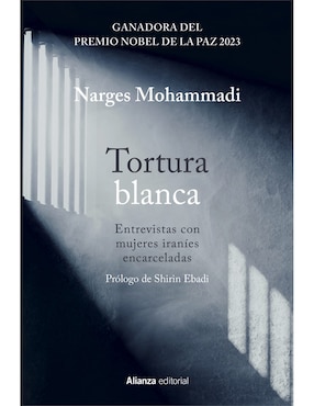 Tortura Blanca De Mohammadi, Narges