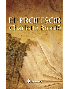 El Profesor De Charlotte Brontë