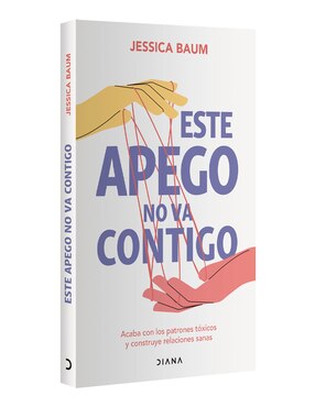 Libro Este Apego No Va Contigo de Jessica Baum
