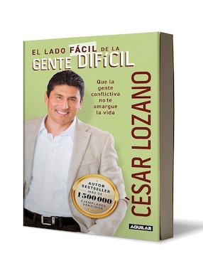 Libro El Lado Fácil de la Gente Difícil de Cesar Lozano