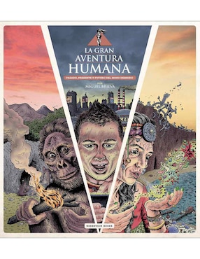 Libro La Gran Aventura Humana De Miguel Brieva