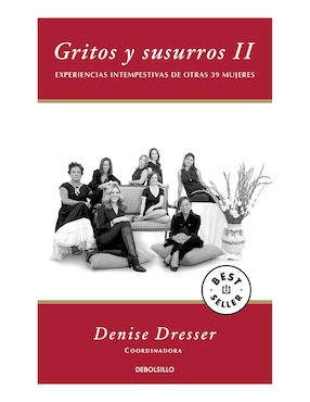 Gritos Y Susurros II De Denise Dresser