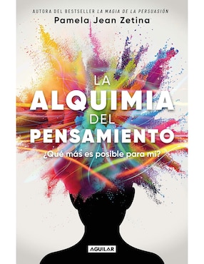 La Alquimia Del Pensamiento De Pamela Jean Zetina