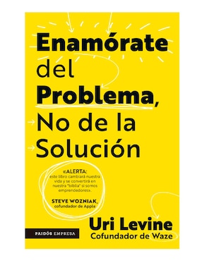 Libro Enamórate del Problema No De La Solución de Uri Levine