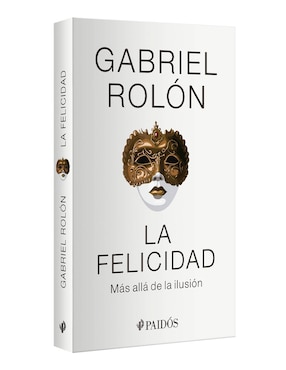 Libro La Felicidad de Gabriel Rolón