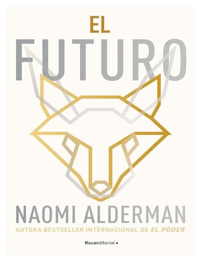 El Futuro De Naomi Alderman