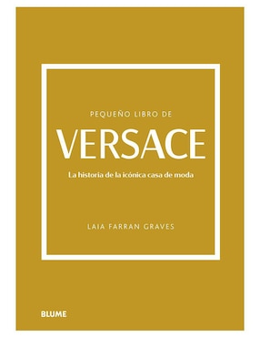 Pequeño Libro De Versace de Laila Farran Graves