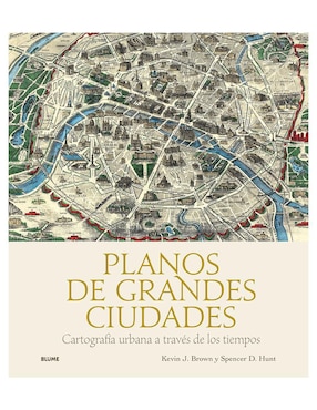 Planos De Grandes Ciudades De Kevin J. Brown Y Spencer D. Hunt