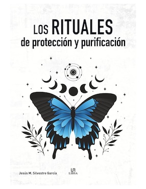 Los Rituales De Protección Y Purificación De Jesus M. Silvestre Garcia