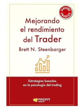 Libro Mejorando el rendimiento del Trader de Brett N. Steenbarger