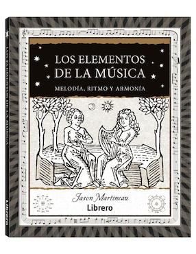 Libro Los Elementos de La Música de Jason Martineau