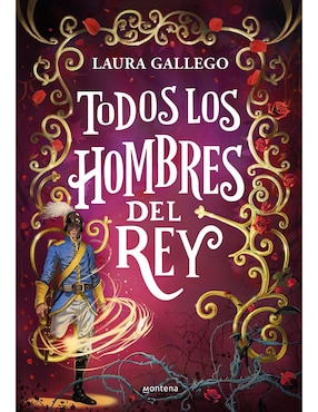 Todos Los Hombres Del Rey De Laura Gallego