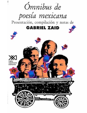 Ómnibus De Poesía Mexicana De Gabriel Zaid