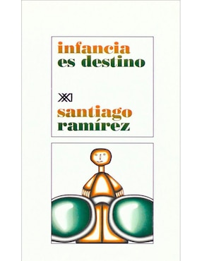 Infancia Es Destino De Santiago Ramírez