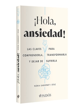 Libro ¡Hola, Ansiedad! de Núria Gabernet I Díaz