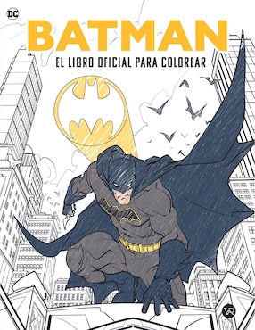 Libro Batman El Libro Oficial para colorear de Insight Editions