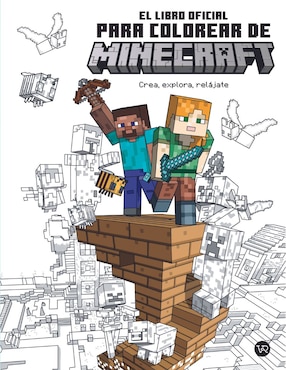 Minecraft El Libro Oficial Para Colorear De Valentín Ramón