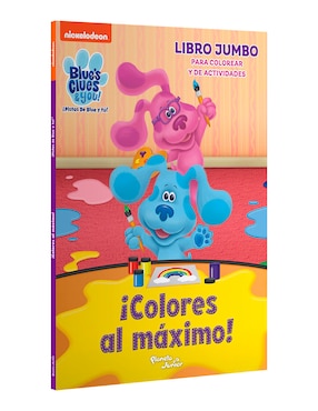 Libro Las Pistas De Blue Y Tu Colores Al Maximo de Nickelodeon