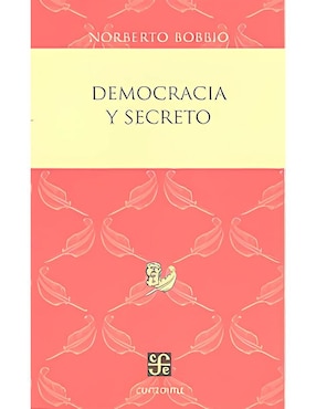 Democracia Y Secreto De Norberto Bobbio