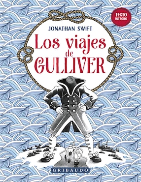 Los Viajes De Gulliver De Swift, Jonathan