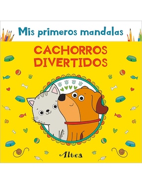 Mis Primeros Mandalas Cachorros Divertidos De Altea