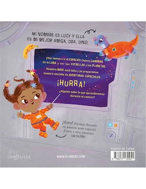 Libro Las aventuras de Lucy y Dra. Dino ¿Podemos ir al espacio hoy? de Rosalind Spark