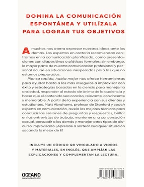 Libro Piensa Rápido: Habla Mejor. Cautiva A Tu Audiencia En Situaciones Inesperadas de Matt Abrahams