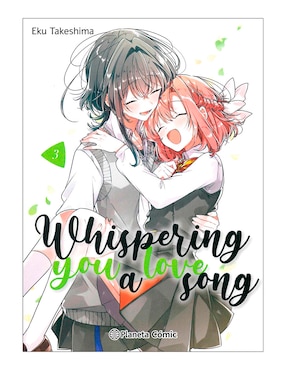 Manga Whispering You A Love Song Nº 03 (N.E.)