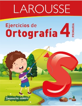 Ejercicios De Ortografía 4 Primaria De Ediciones Larousse