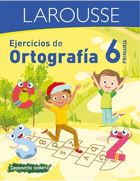 Ejercicios De Ortografía 6 Primaria De Ediciones Larousse