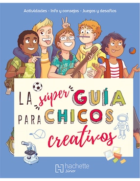 Super Guía Para Chicos Creativos De Aurore Meyer