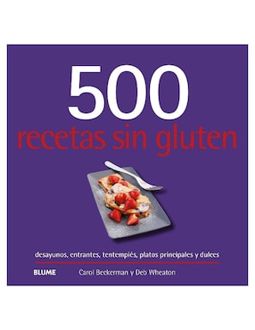 Libro 500 recetas sin gluten de Carol Beckerman / Deb wheaton