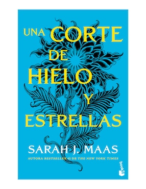 Una Corte De Hielo Y Estrellas De Sarah J Maas