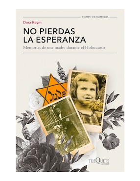 No Pierdas La Esperanza De Dora Reym