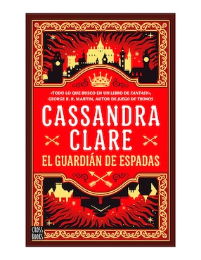 Castellane 1 El Guardián De Espadas De Cassandra Clare