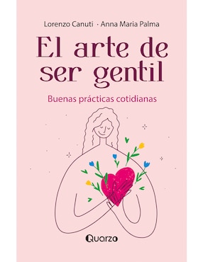 Imagen de producto Libro El arte de ser gentil de Lorenzo Canuti / Anna Maria Palma