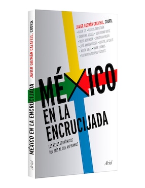 Libro México En La Encrucijada de Javier Guzmán Calafell