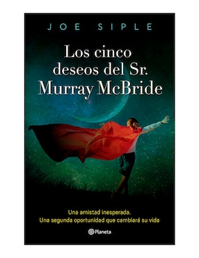 Los Cinco Deseos Del Sr Murray Mcbride De Joe Siple