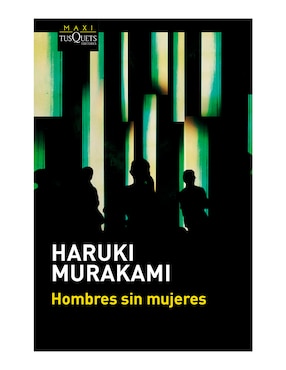 Hombres Sin Mujeres De Haruki Murakami