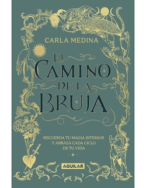 El Camino De La Bruja De Carla Medina