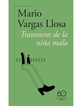 Libro Travesuras de la niña mala de Mario Vargas Llosa
