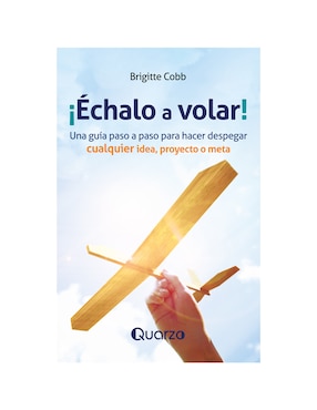 Échalo A Volar De Brigittecobb