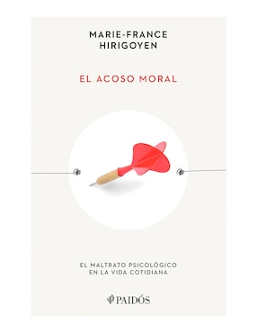 El Acoso Moral De Marie-France Hirigoyen