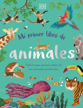 Mi Primer Libro De Animales De DK